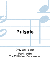 Pulsate Sheet Music by Mekel Rogers