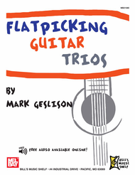 Flatpicking Guitar Trios Sheet Music by Mark Geslison