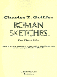 Roman Sketches Sheet Music by Charles Tomlinson Griffes