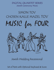 Simon Tov/Kalle Chosen Mazel Tov for String Quartet or Piano Quintet Sheet Music by Traditional Jewish