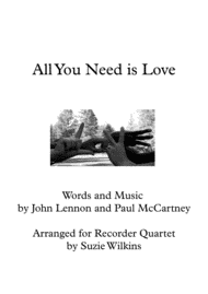 All You Need Is Love for Recorder Quartet Sheet Music by The Beatles