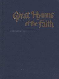 Great Hymns Of The Faith Sheet Music by Various