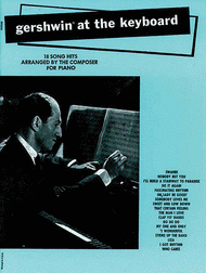 Gershwin At The Keyboard Sheet Music by George Gershwin