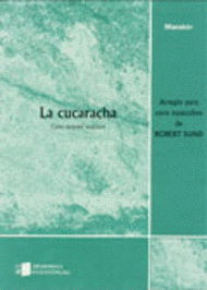 La cucaracha Sheet Music by Robert Sund