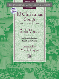 Mark Hayes Vocal Solo Collection: 10 Christmas Songs for Solo Voice - Medium Low (Book/CD) Sheet Music by Mark Hayes