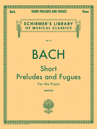 Short Preludes and Fugues Sheet Music by Johann Sebastian Bach