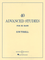 40 Advanced Studies for Bb Bass/Tuba (B.C.) Sheet Music by H.W. Tyrell
