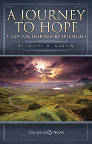 A Journey to Hope Sheet Music by Joseph M. Martin