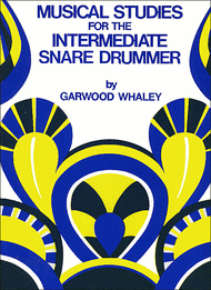 Musical Studies For The Intermediate Snare Drummer Sheet Music by Garwood Whaley