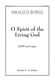 O Spirit of the Living God Sheet Music by Austin C. Lovelace