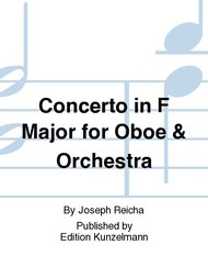 Concerto in F Major for Oboe & Orchestra Sheet Music by Joseph Reicha