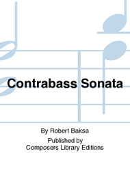 Contrabass Sonata Sheet Music by Robert Baksa