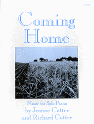 Coming Home Sheet Music by Jeanne Cotter