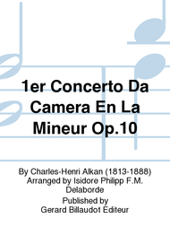 1Er Concerto Da Camera En La Mineur Op.10 Sheet Music by Charles-Valentin Alkan