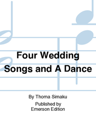 Four Wedding Songs And A Dance Sheet Music by Thoma Simaku