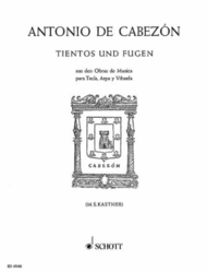 Tientos and Fugue Sheet Music by Antonio de Cabezon