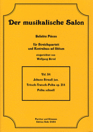 Tritsch-Tratsch-Polka fur Streichquartett op. 214 Sheet Music by Johann Strauss Jr.