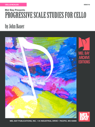 Progressive Scale Studies for Cello Sheet Music by John Bauer