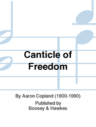 Canticle of Freedom Sheet Music by Aaron Copland