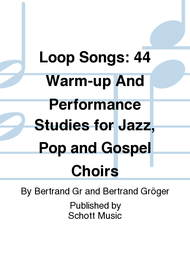 Loop Songs: 44 Warm-up And Performance Studies for Jazz