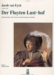 Der Fluyten Lust~Hof beginners collection Sheet Music by Jacob van eyck