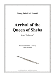 Arrival of the Queen of Sheba - for Flute Choir Sheet Music by G. F. Handel