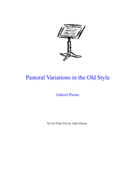 Pierne - Pastoral Variations in the Old Style set for flute trio Sheet Music by Gabiel Pierne