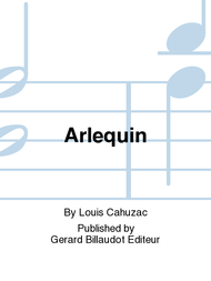 Arlequin Sheet Music by Louis Cahuzac