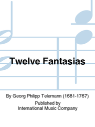 Twelve Fantasias Sheet Music by Georg Philipp Telemann