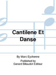 Cantilene Et Danse Sheet Music by Marc Eychenne
