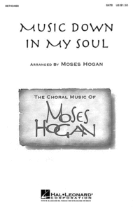 Music Down in My Soul Sheet Music by Moses Hogan