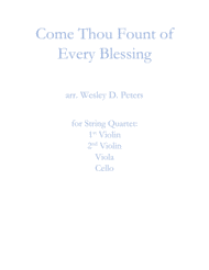 Come Thou Fount of Every Blessing (String Quartet) Sheet Music by John Wyeth