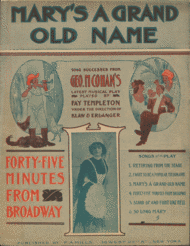 Mary's a Grand Old Name Sheet Music by George M. Cohan