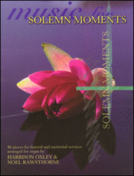 Music for Solemn Moments Sheet Music by Harrison Oxley and Noel Rawsthorne