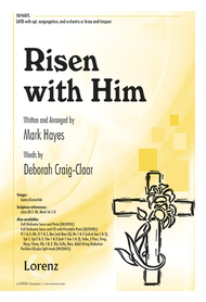 Risen with Him Sheet Music by Mark Hayes