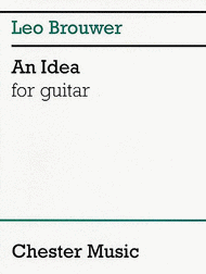 An Idea For Guitar Sheet Music by Leo Brouwer