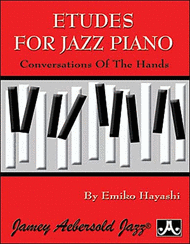 Etudes For Jazz Piano - Conversation Of The Hands Sheet Music by Emiko Hayashi