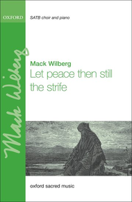 Let peace then still the strife Sheet Music by Mack Wilberg