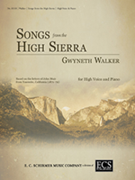 Songs from the High Sierra Sheet Music by Gwyneth W. Walker