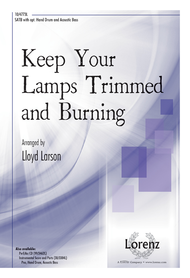 Keep Your Lamps Trimmed and Burning Sheet Music by Lloyd Larson