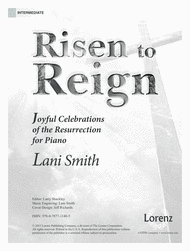 Risen to Reign Sheet Music by Lani Smith