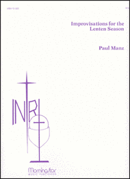 Improvisations for the Lenten Season Sheet Music by Paul Manz