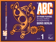 The ABC of Piano Playing Sheet Music by Boris Berlin