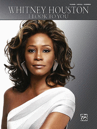 Whitney Houston -- I Look to You Sheet Music by Whitney Houston