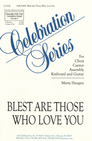 Blest Are Those Who Love You Sheet Music by Marty Haugen