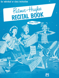 Palmer-Hughes Accordion Course Recital Book