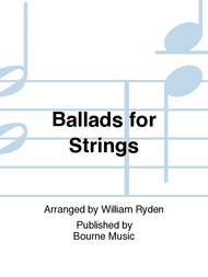 Ballads for Strings Sheet Music by William Ryden