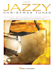 Jazzy Christmas Tunes Sheet Music by Craig Curry