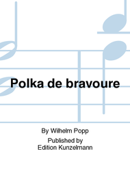 Polka de bravoure Sheet Music by Wilhelm Popp