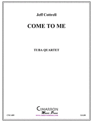 Come to Me Sheet Music by Jeff Cottrell